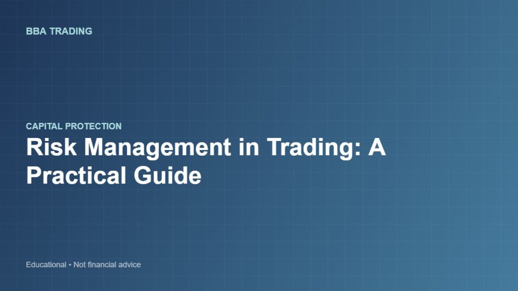 Risk management in trading practical guide